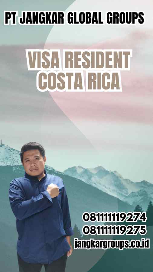 Visa Resident Costa Rica