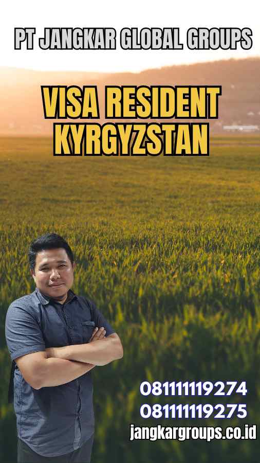 Visa Resident Kyrgyzstan