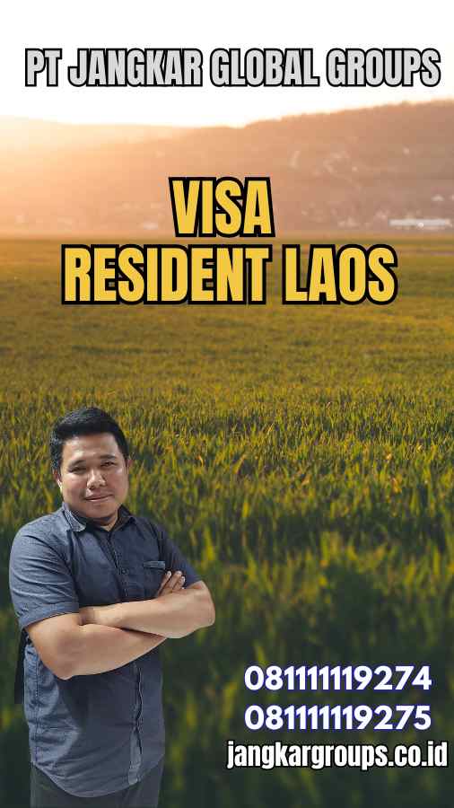 Visa Resident Laos