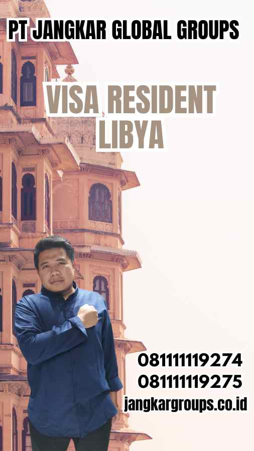 Visa Resident Libya