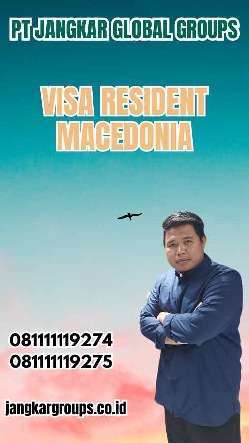 Visa Resident Macedonia