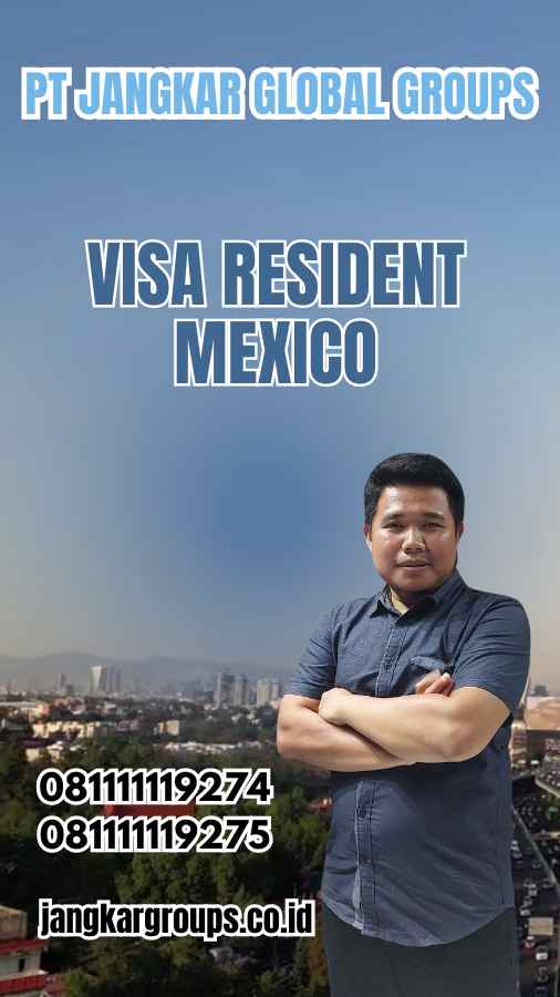 Visa Resident Mexico