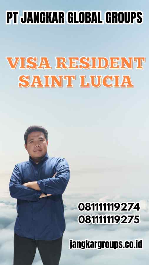 Visa Resident Saint Lucia