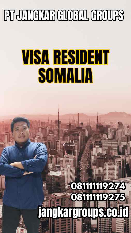 Visa Resident Somalia