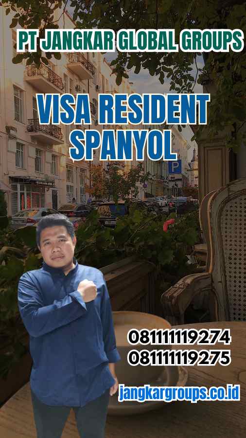 Visa Resident Spanyol