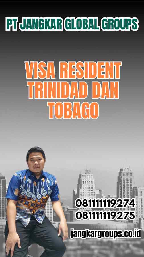 Visa Resident Trinidad dan Tobago