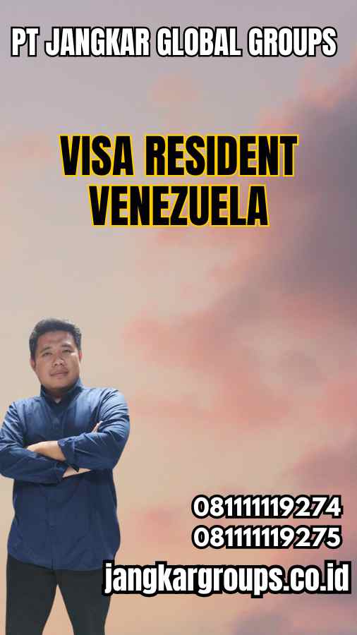 Visa Resident Venezuela