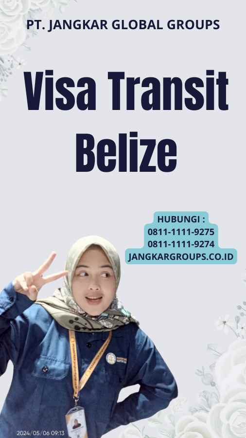 Visa Transit Belize