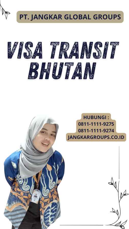 Visa Transit Bhutan