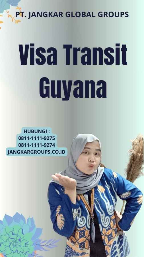 Visa Transit Guyana