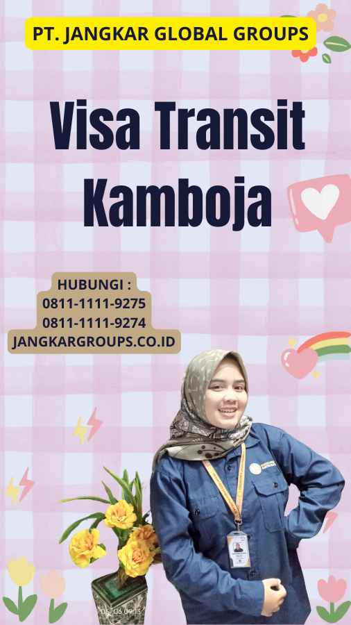 Visa Transit Kamboja