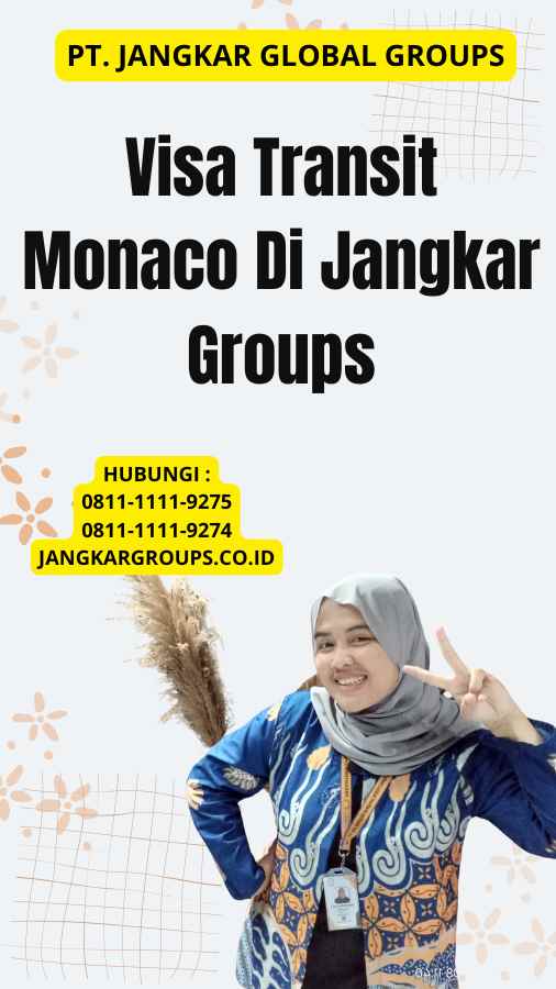 Visa Transit Monaco Di Jangkar Groups