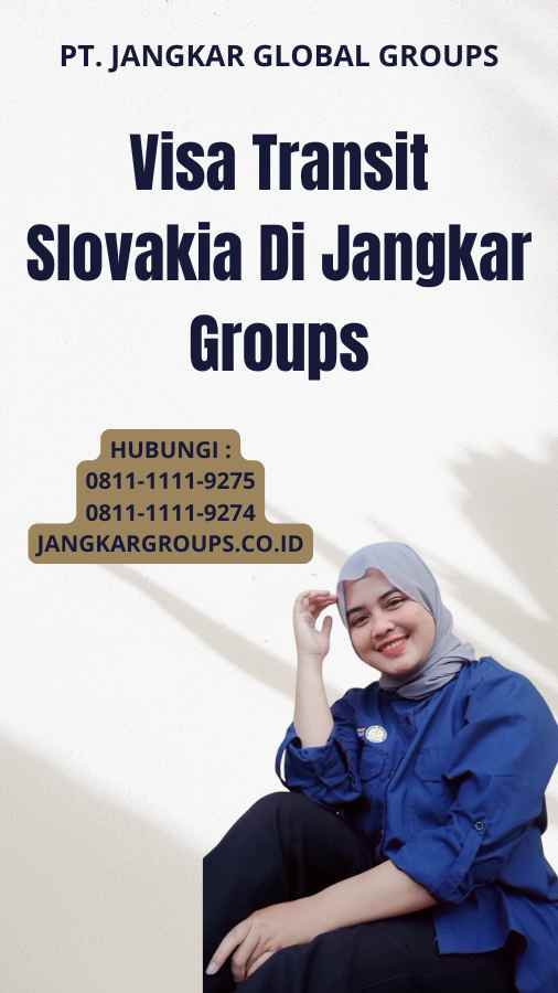 Visa Transit Slovakia Di Jangkar Groups