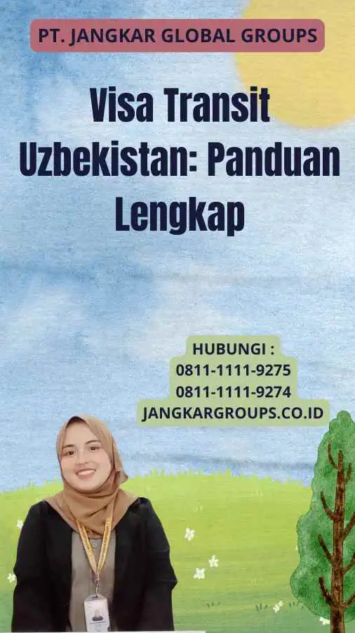 Visa Transit Uzbekistan: Panduan Lengkap