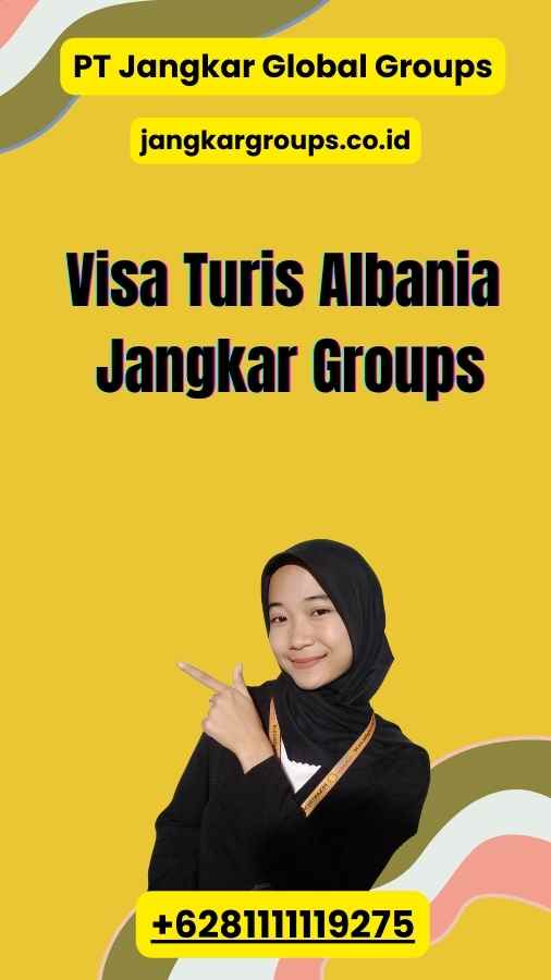 Visa Turis Albania Jangkar Groups