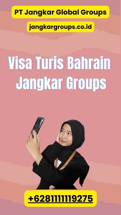 Visa Turis Bahrain Jangkar Groups