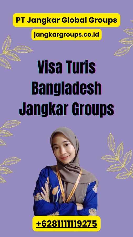 Visa Turis Bangladesh Jangkar Groups