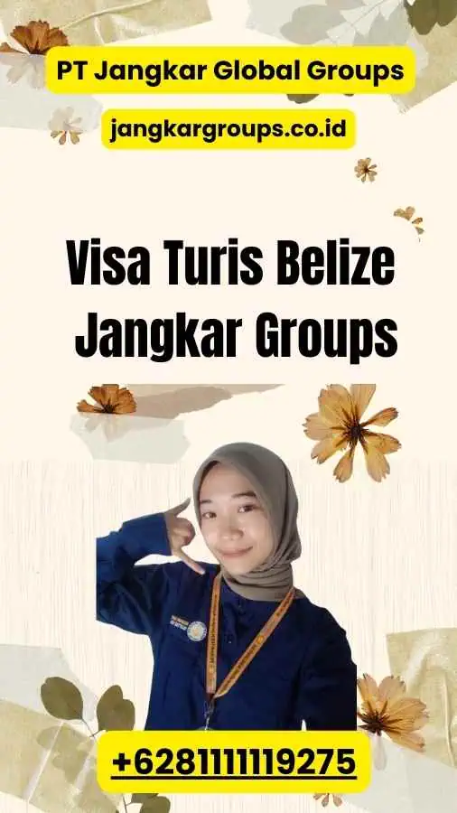 Visa Turis Belize Jangkar Groups