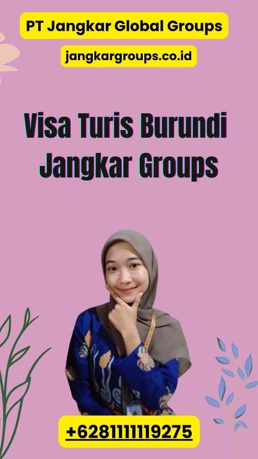 Visa Turis Burundi Jangkar Groups