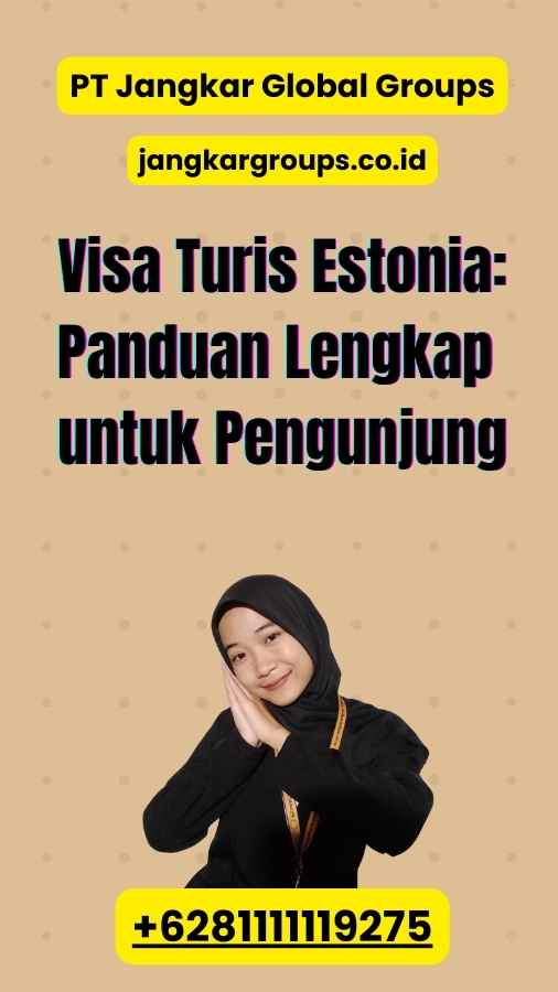 Visa Turis Estonia: Panduan Lengkap untuk Pengunjung