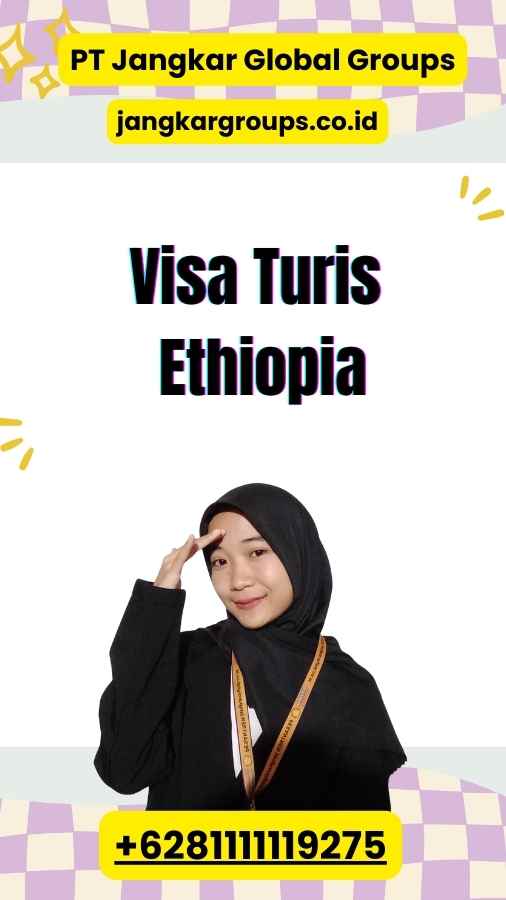 Visa Turis Ethiopia