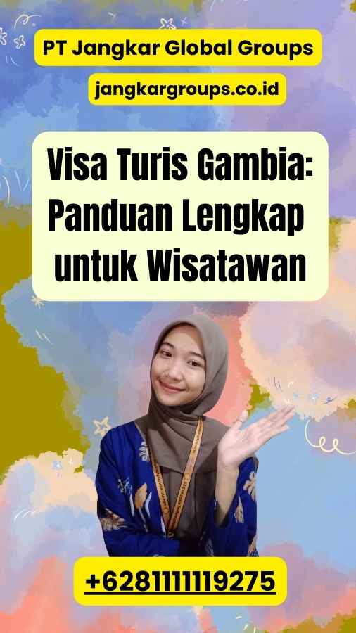 Visa Turis Gambia: Panduan Lengkap untuk Wisatawan