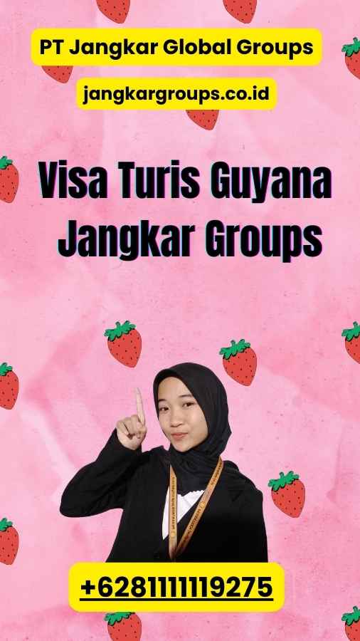 Visa Turis Guyana Jangkar Groups