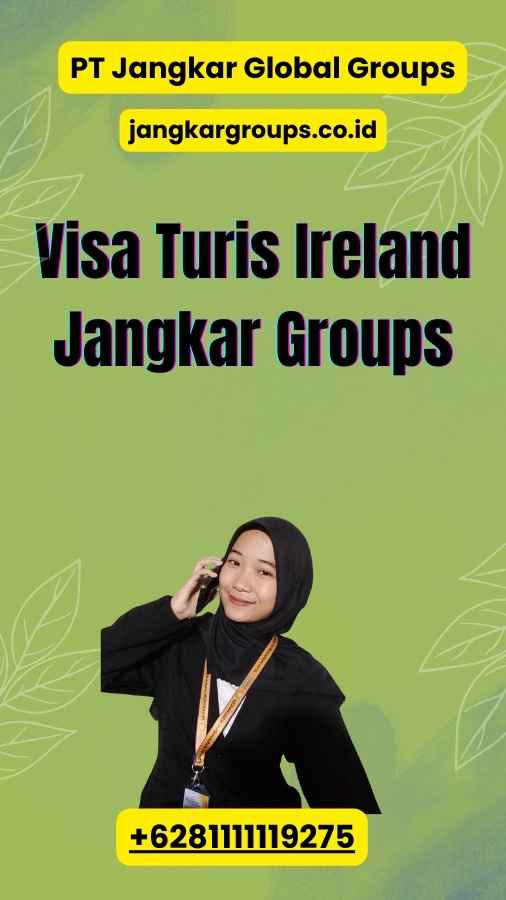 Visa Turis Ireland Jangkar Groups