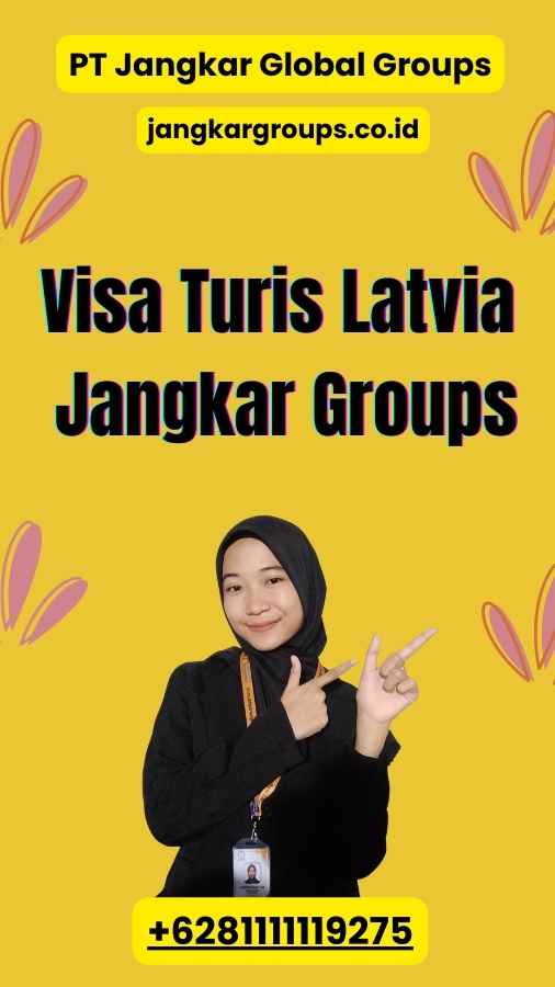 Visa Turis Latvia Jangkar Groups