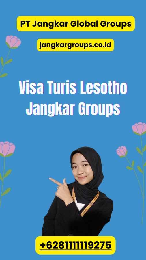 Visa Turis Lesotho Jangkar Groups