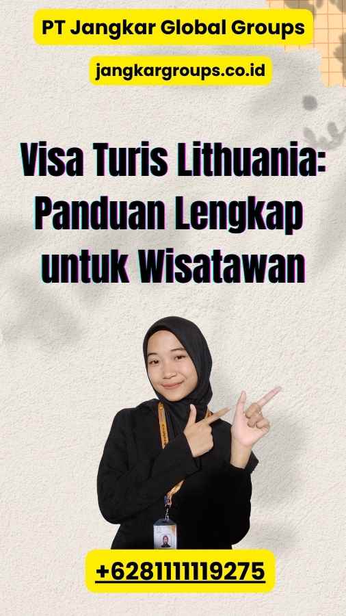 Visa Turis Lithuania: Panduan Lengkap untuk Wisatawan