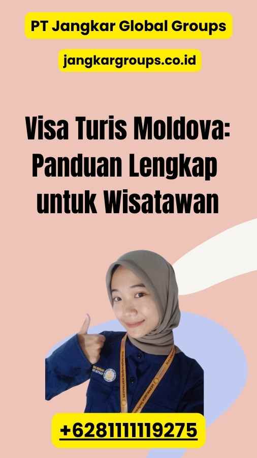 Visa Turis Moldova: Panduan Lengkap untuk Wisatawan