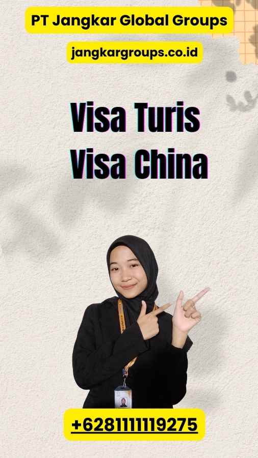 Visa Turis Visa China