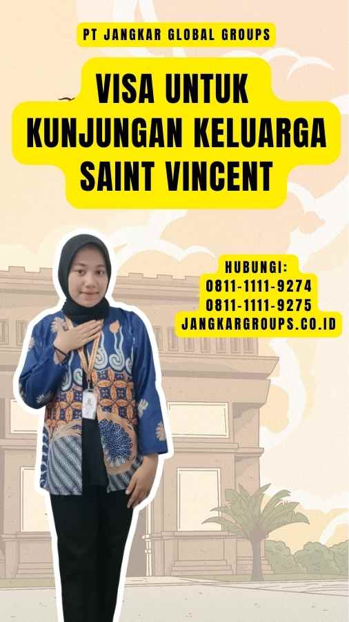 Visa Untuk Kunjungan Keluarga Saint Vincent