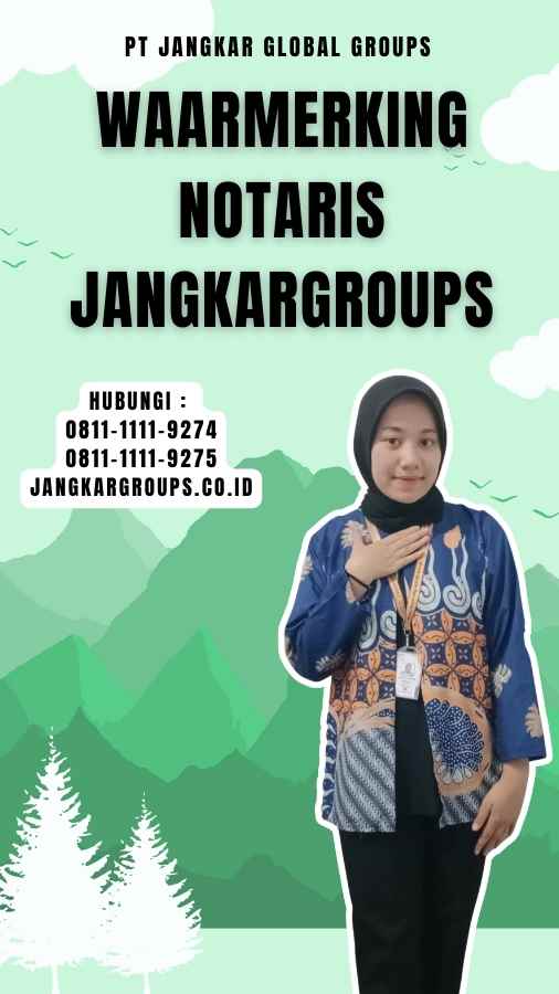 Waarmerking Notaris Jangkargroups