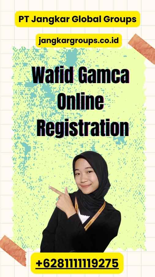 Wafid Gamca Online Registration