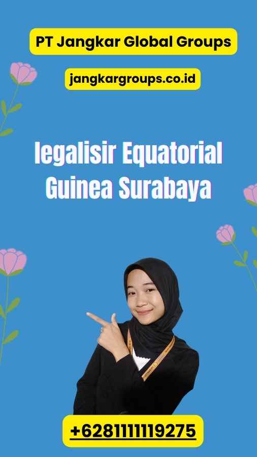 legalisir Equatorial Guinea Surabaya