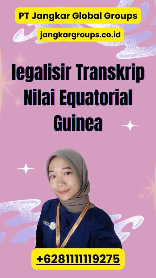 legalisir Transkrip Nilai Equatorial Guinea