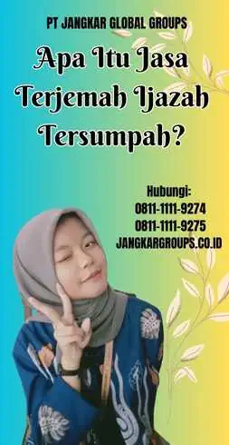 Apa Itu Jasa Terjemah Ijazah Tersumpah