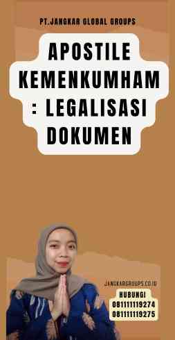 Apostile Kemenkumham Legalisasi Dokumen