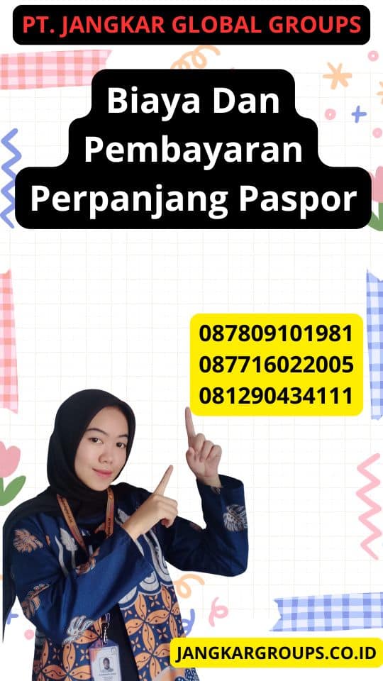 Biaya Dan Pembayaran Perpanjang Paspor