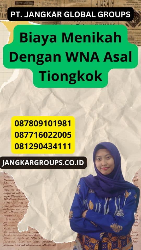 Biaya Menikah Dengan WNA Asal Tiongkok