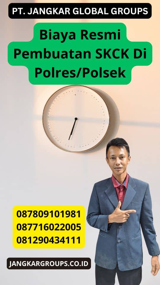 Biaya Resmi Pembuatan SKCK Di Polres/Polsek