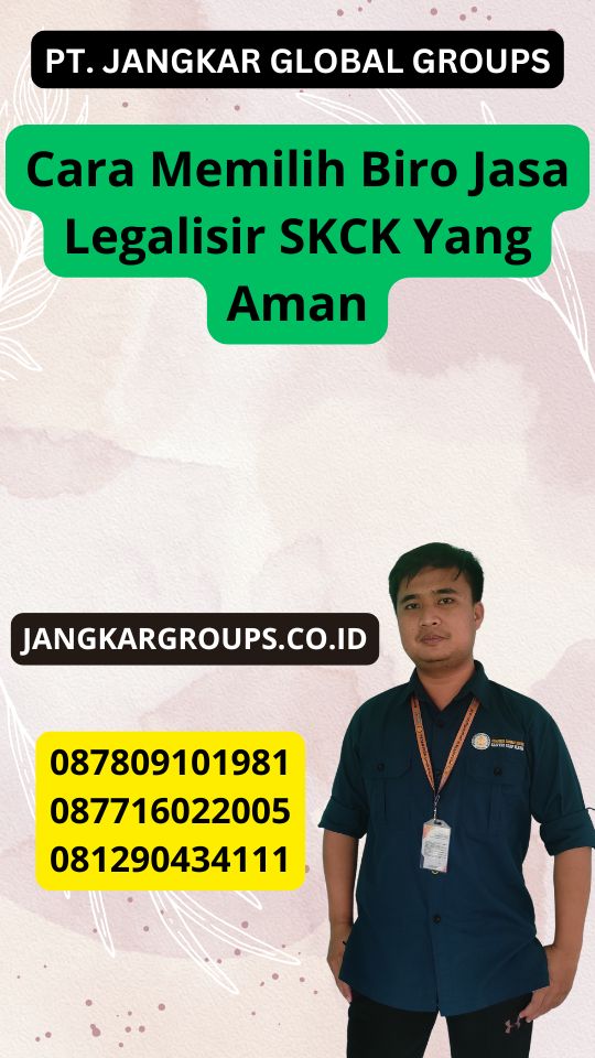 Cara Memilih Biro Jasa Legalisir SKCK Yang Aman