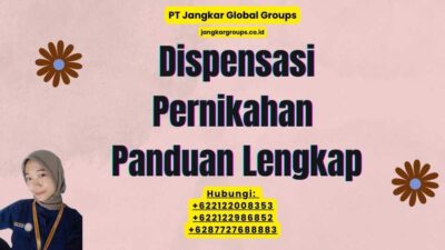 Dispensasi Pernikahan Panduan Lengkap