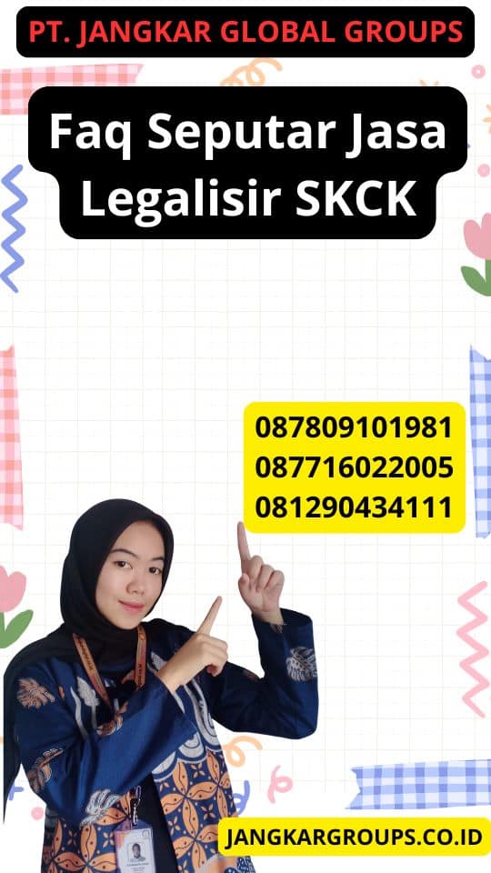 Faq Seputar Jasa Legalisir SKCK