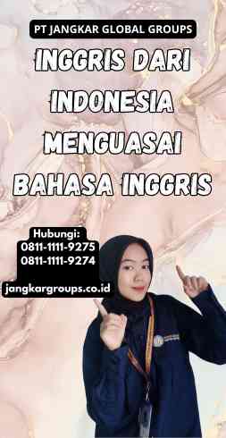 Inggris Dari Indonesia Menguasai Bahasa Inggris