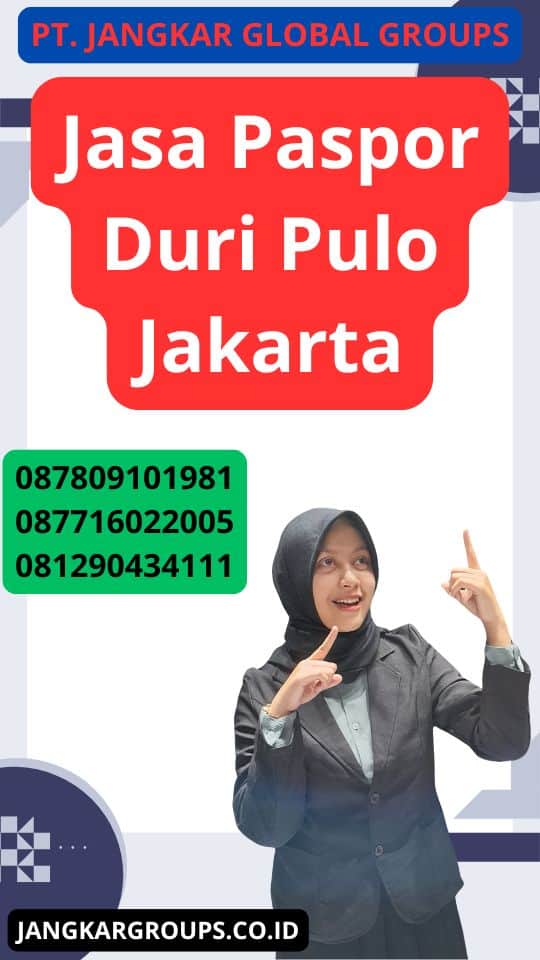 Jasa Paspor Duri Pulo Jakarta