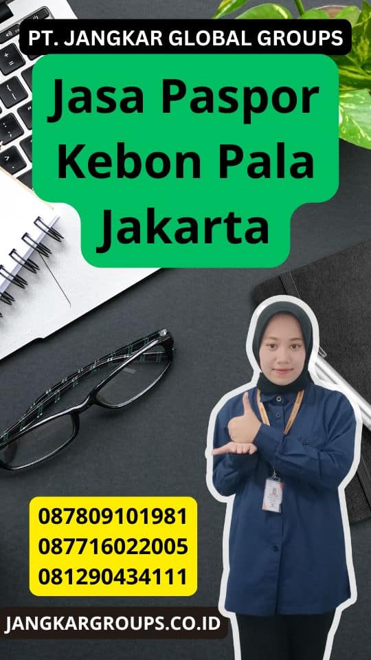 Jasa Paspor Kebon Pala Jakarta