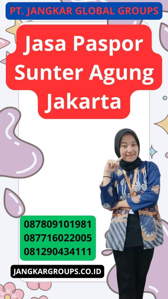 Jasa Paspor Sunter Agung Jakarta